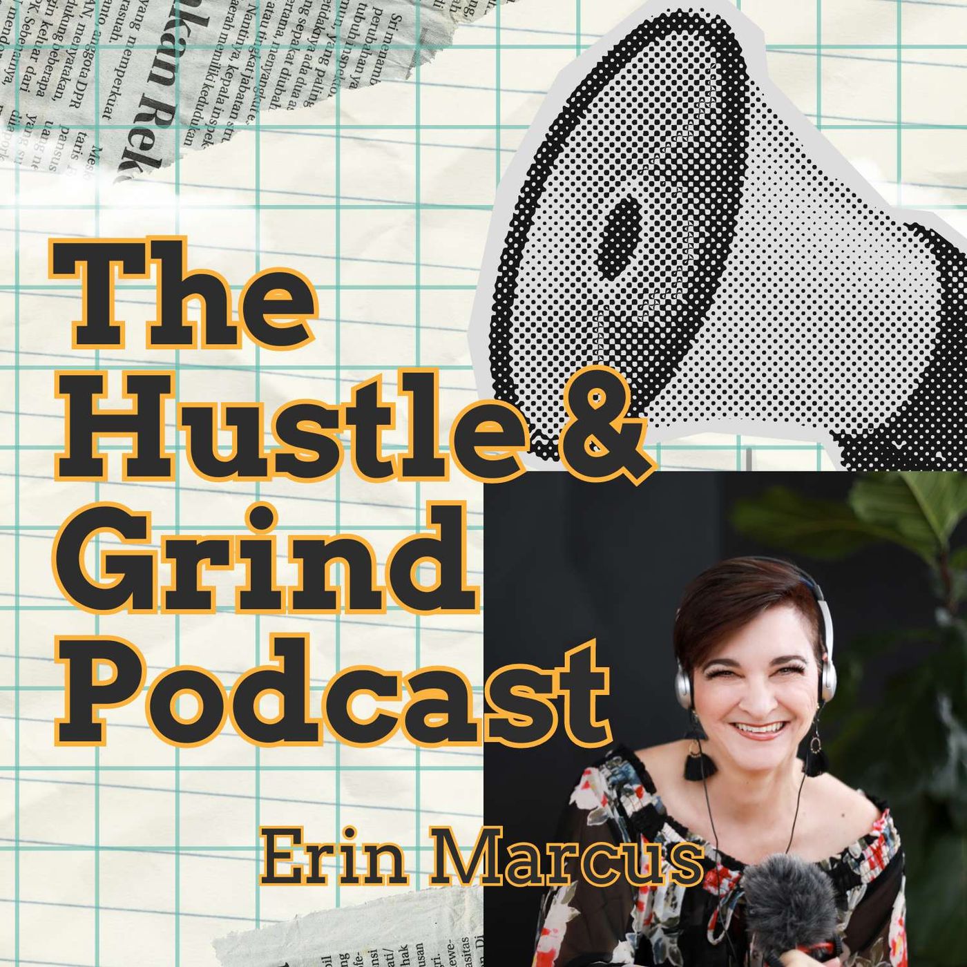 The Hustle & Grind Podcast