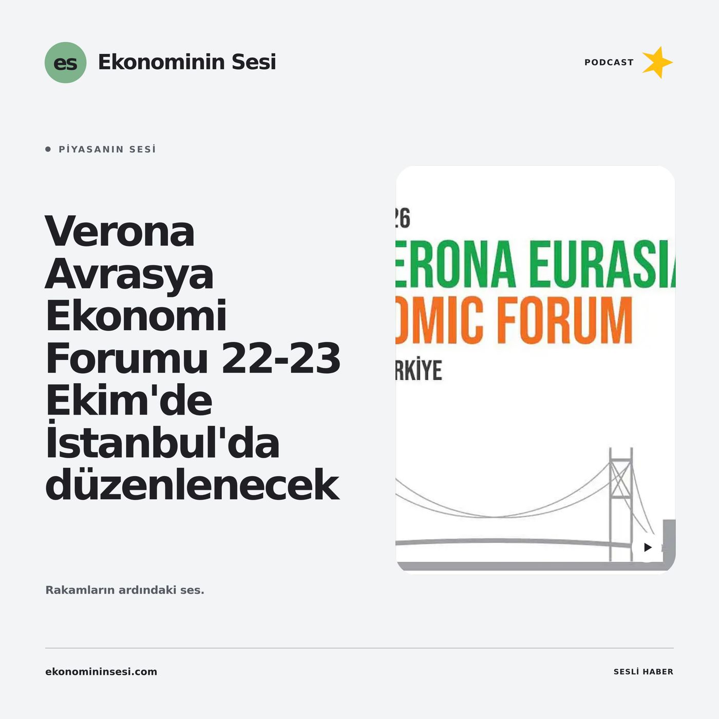 Verona Avrasya Ekonomi Forumu 22-23 Ekim'de İstanbul'da düzenlenecek