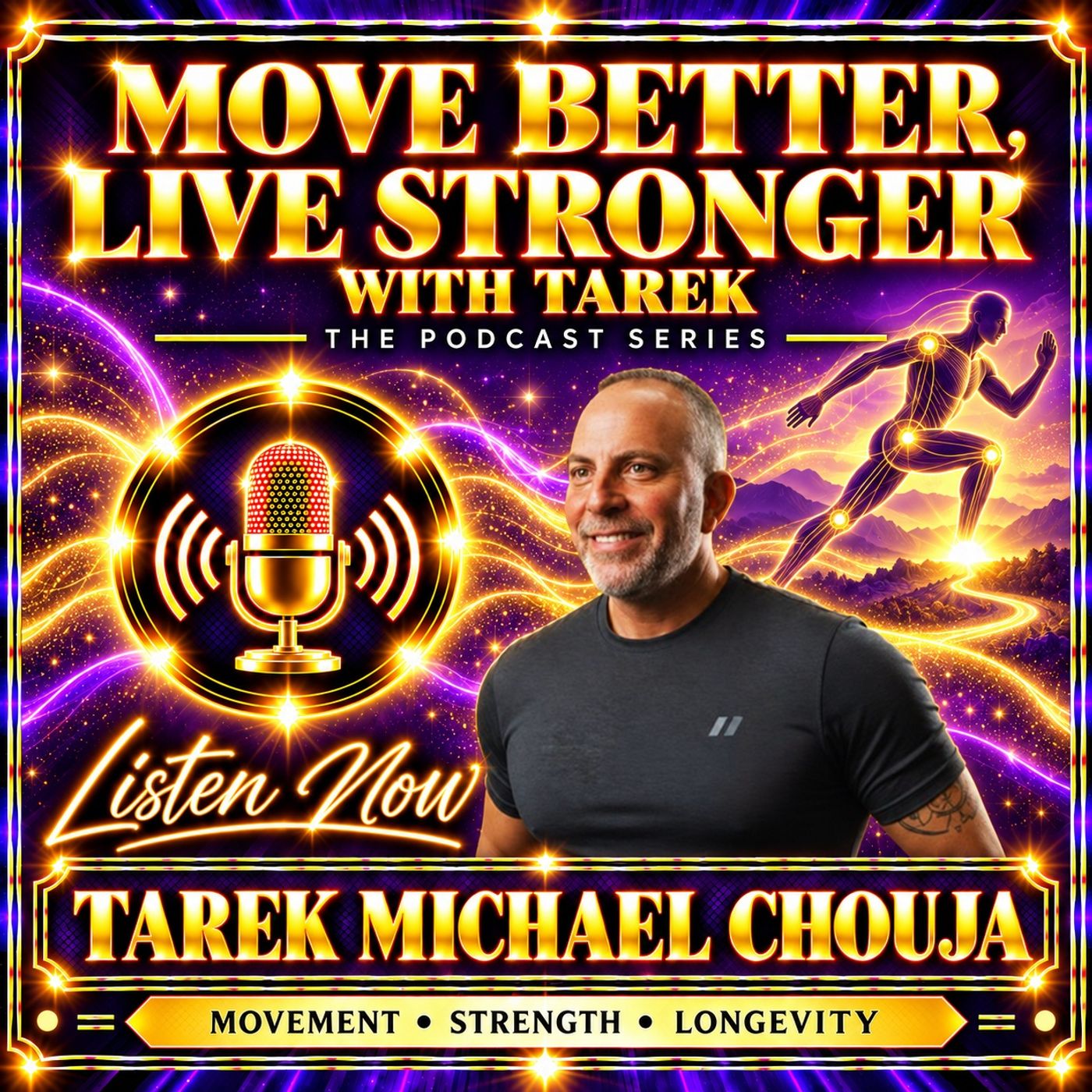 Move Better, Live Stronger with Tarek