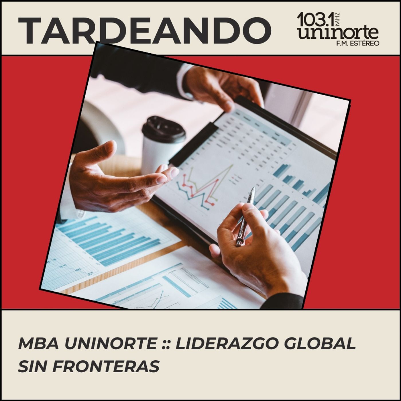 Conexión global :: El MBA de Uninorte y sus dobles titulaciones internacionales episode artwork