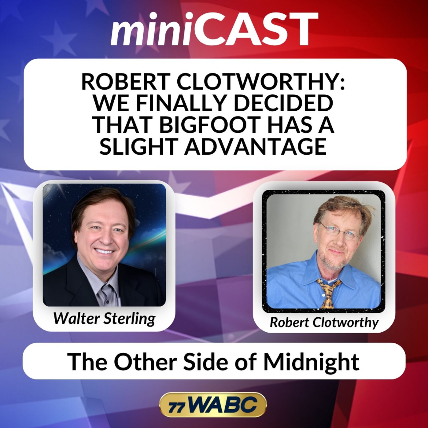 Robert Clotworthy: We Finally Decided That Bigfoot Has A Slight Advantage episode artwork