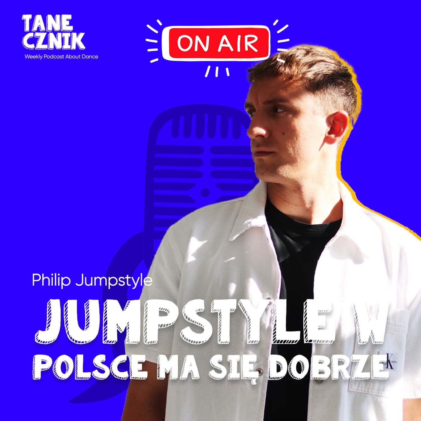 Odcinek 151 - Kto odnajdzie się w jumpstyle? - rozmowa z Filipem Cybulskim "Philip Jumpstyle" Odcinek 151 - Kto odnajdzie się w jumpstyle? - rozmowa z Filipem Cybulskim "Philip Jumpstyle"