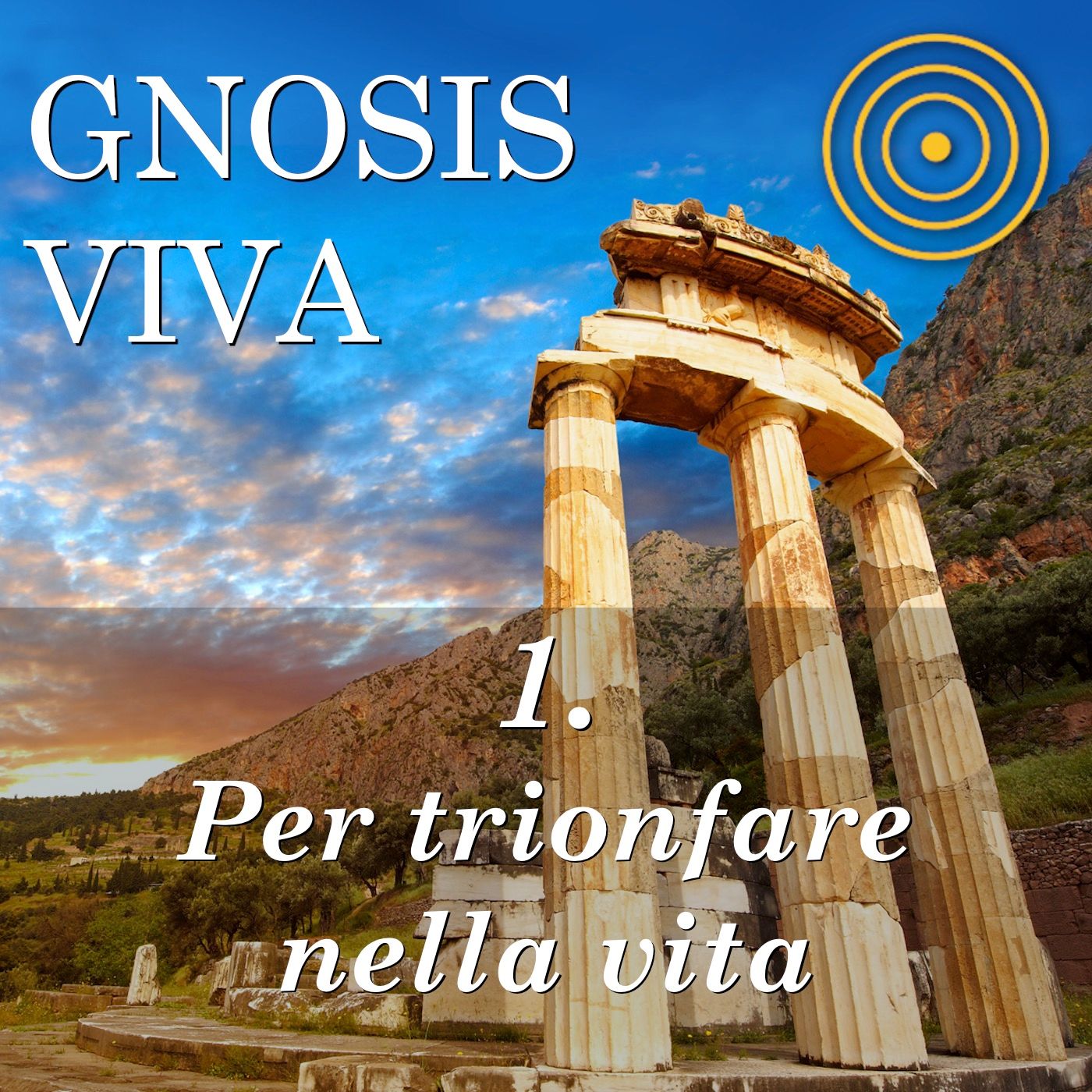 LA GNOSI VIVA |  Conosci te stesso?