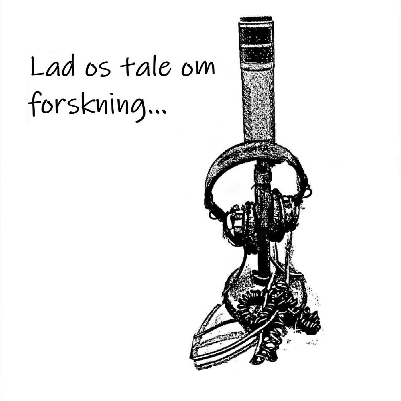 Lad os tale om forskning