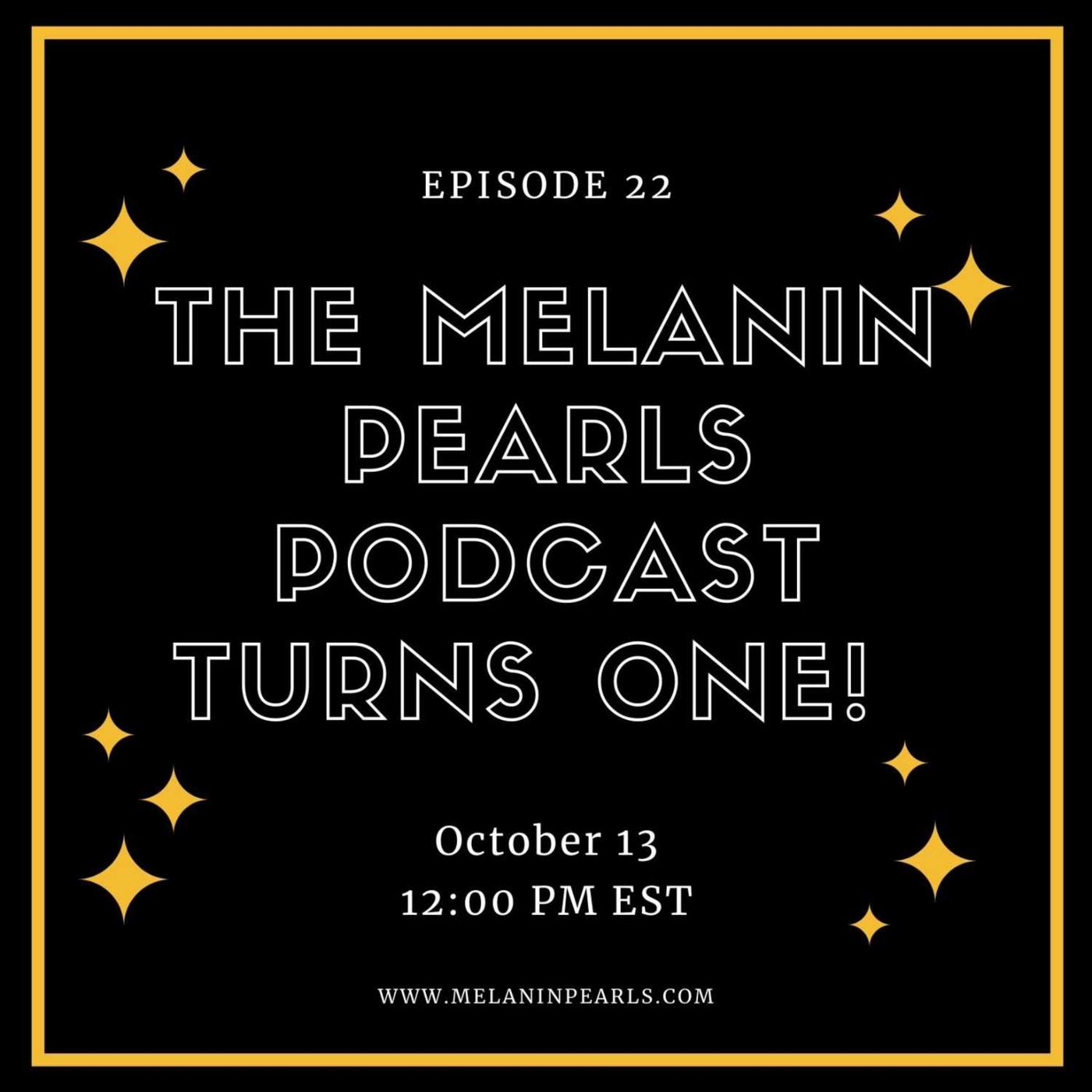 THE MELANIN PEARLS PODCAST