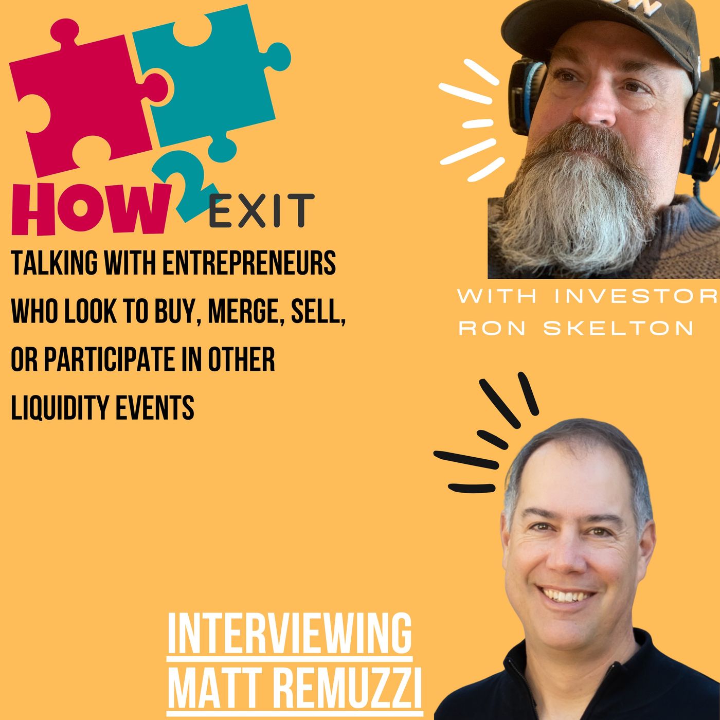 How2Exit Episode 38: Matt Remuzzi - Entrepreneur and a Business Broker for the last 22 years. Image