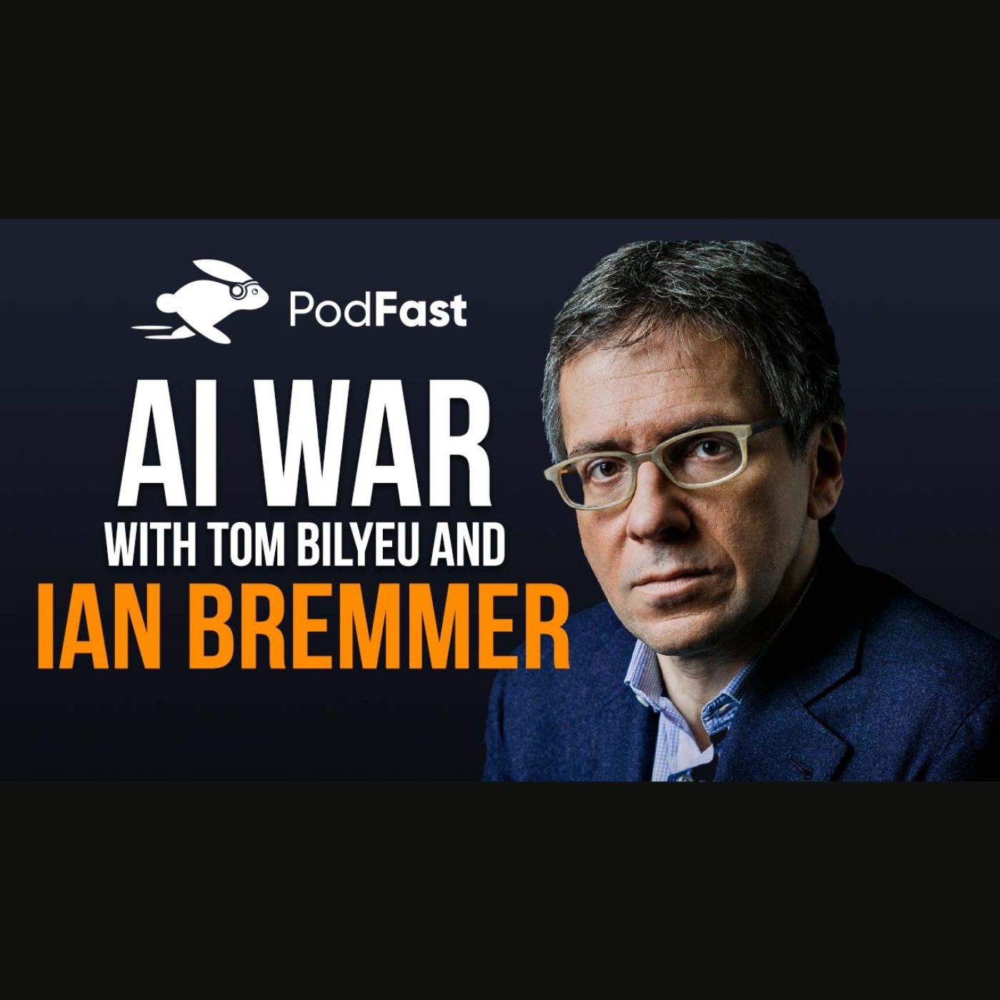Ian_Bremmer_AI_War_V1 episode artwork