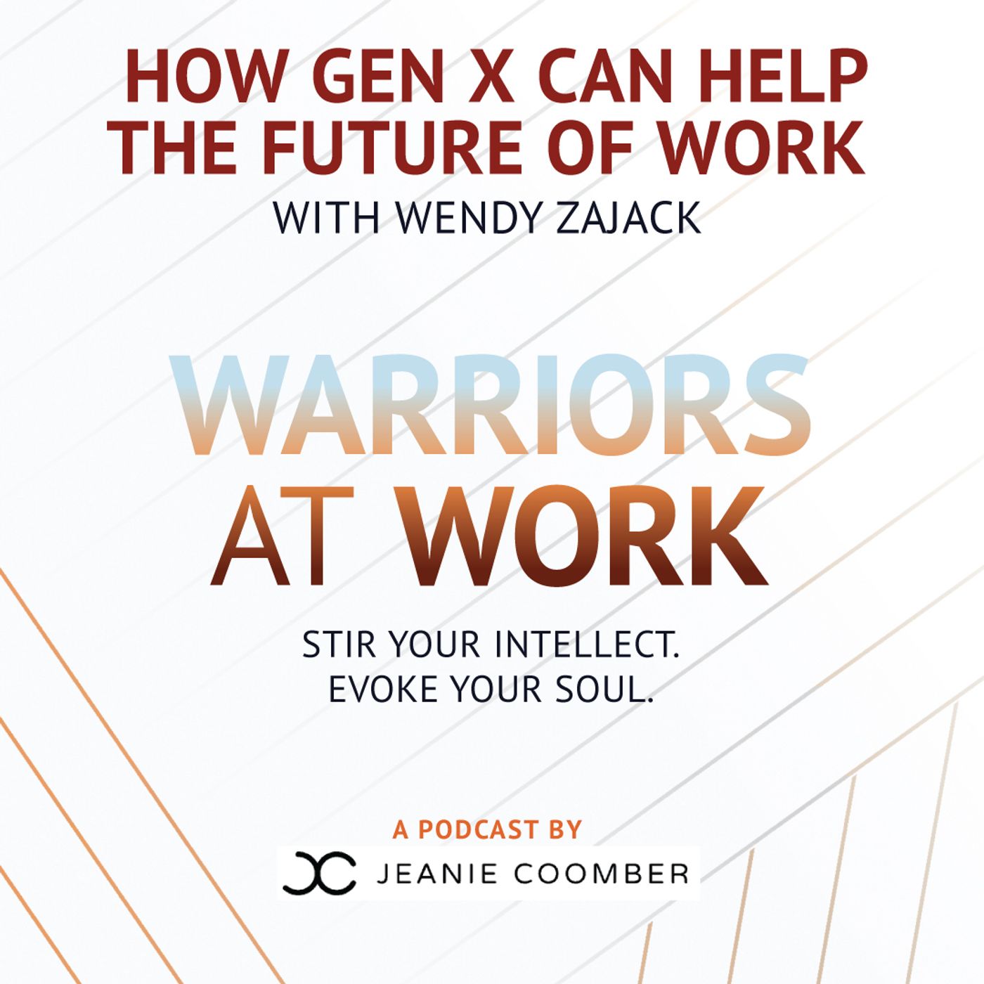 How Gen X Can Help the Future of Work With Wendy Zajack