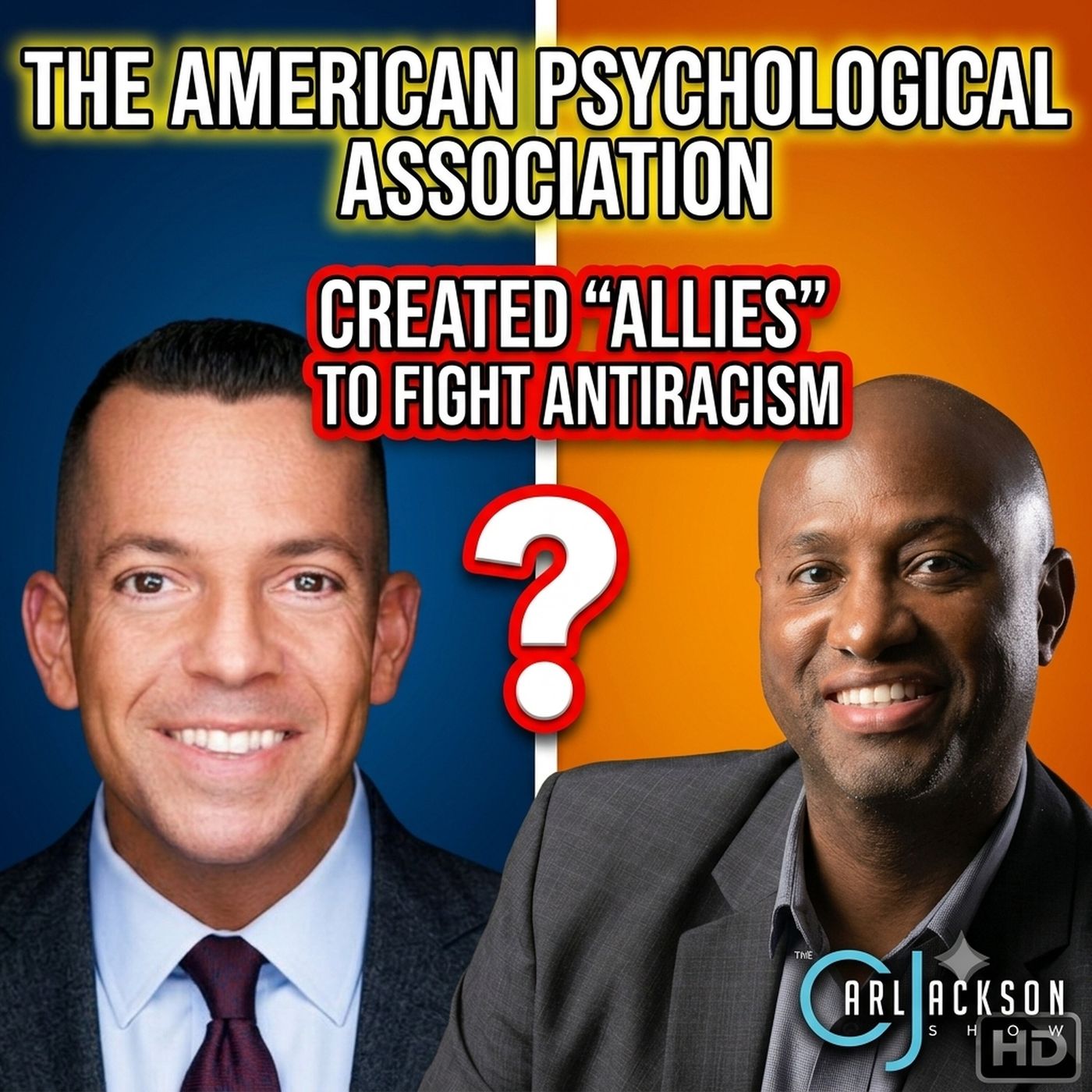The American Psychological Association Created “White Allies” To Fight Antiracism episode artwork