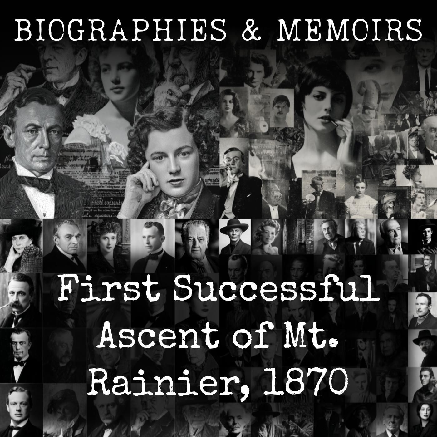 First Successful Ascent of Mt. Rainier, 1870