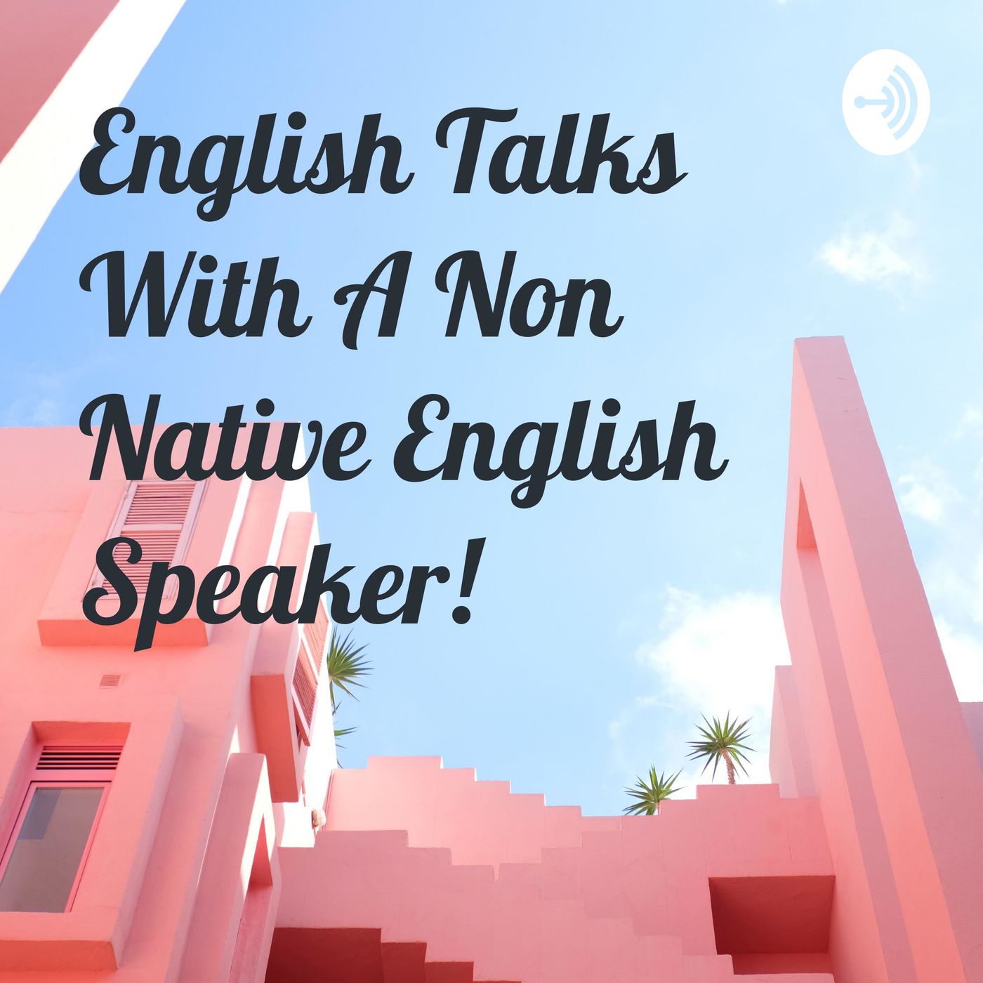 English Talks With A Non Native English Speaker!