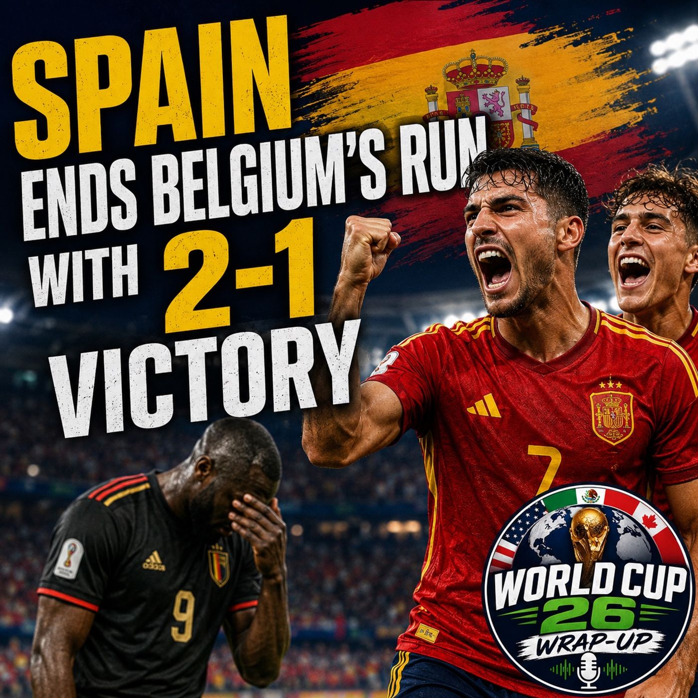 Spain ends Belgium's run with 2-1 victory episode artwork