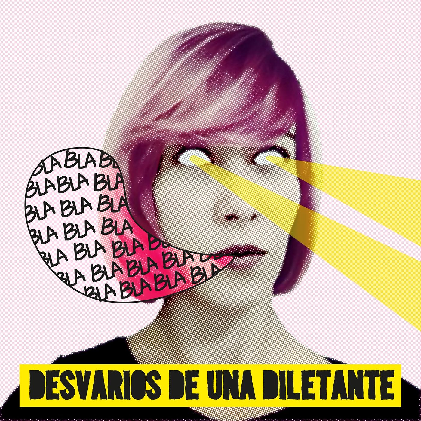 Desvaríos de una Diletante podcast artwork