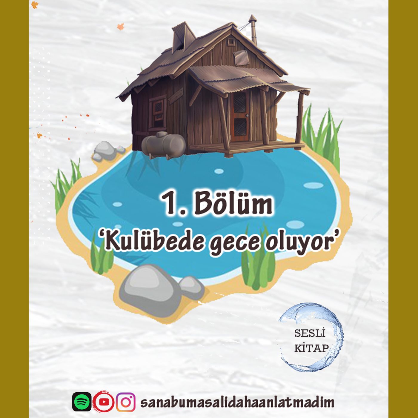 SANA BU MASALI ANLATMADIM