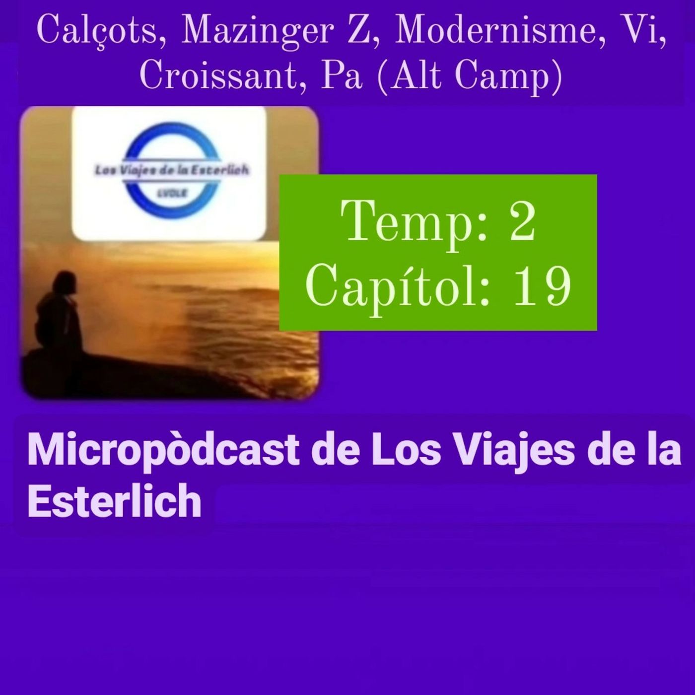 Micropódcast de Los Viajes de la Esterlich