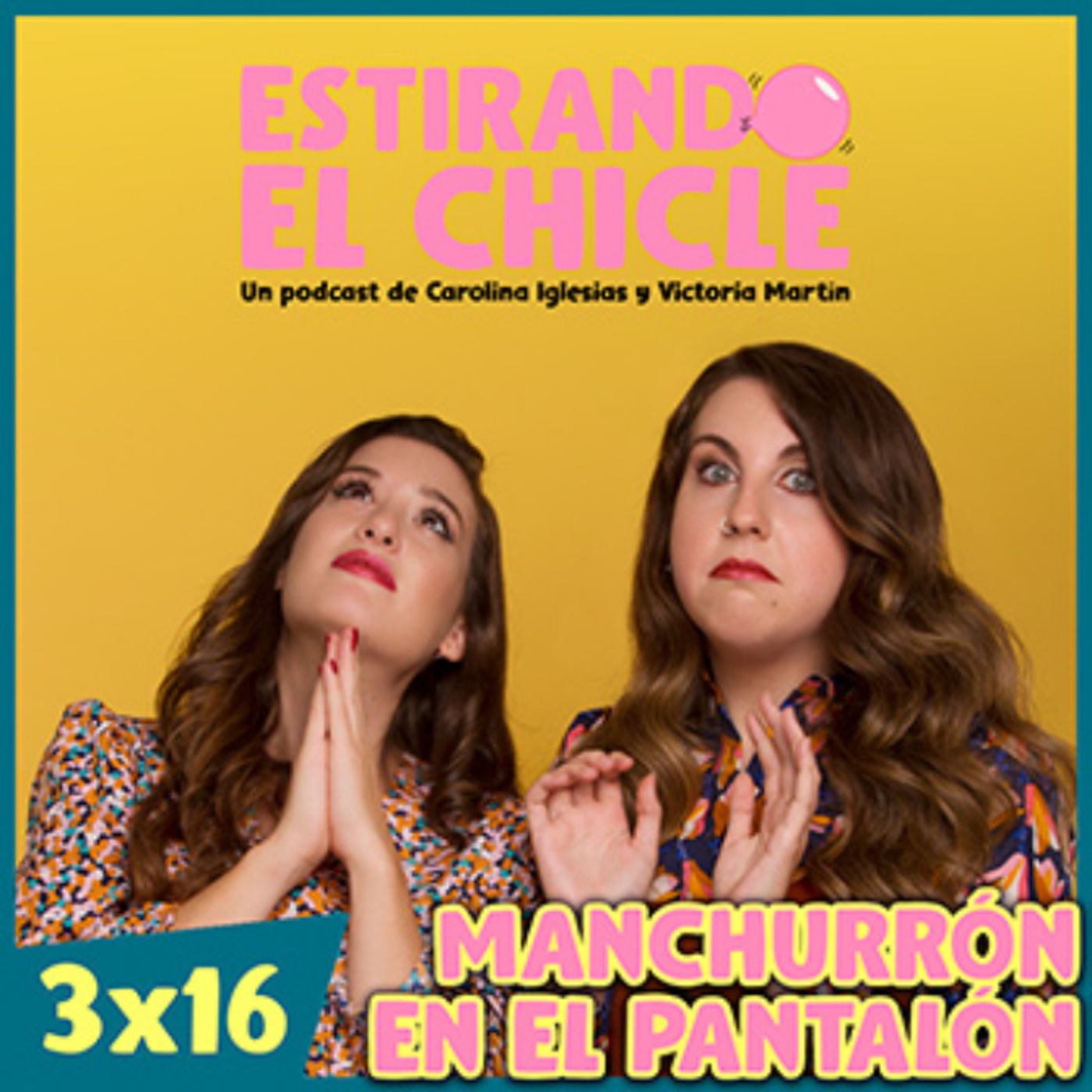 MANCHURRÓN EN EL PANTALÓN | Estirando el Chicle 3x16
