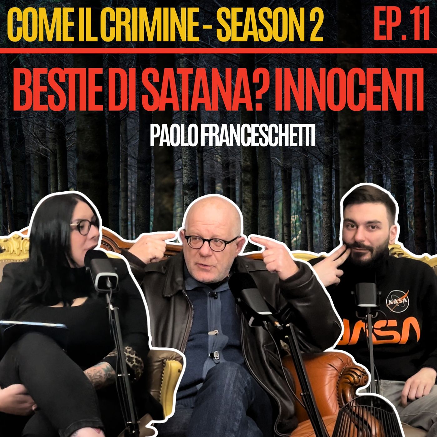 Come il Crimine - S2 - Episodio 11: Dalle Bestie di Satana all’Astrologia: cosa nascondono i casi mediatici secondo Paolo Franceschetti episode artwork