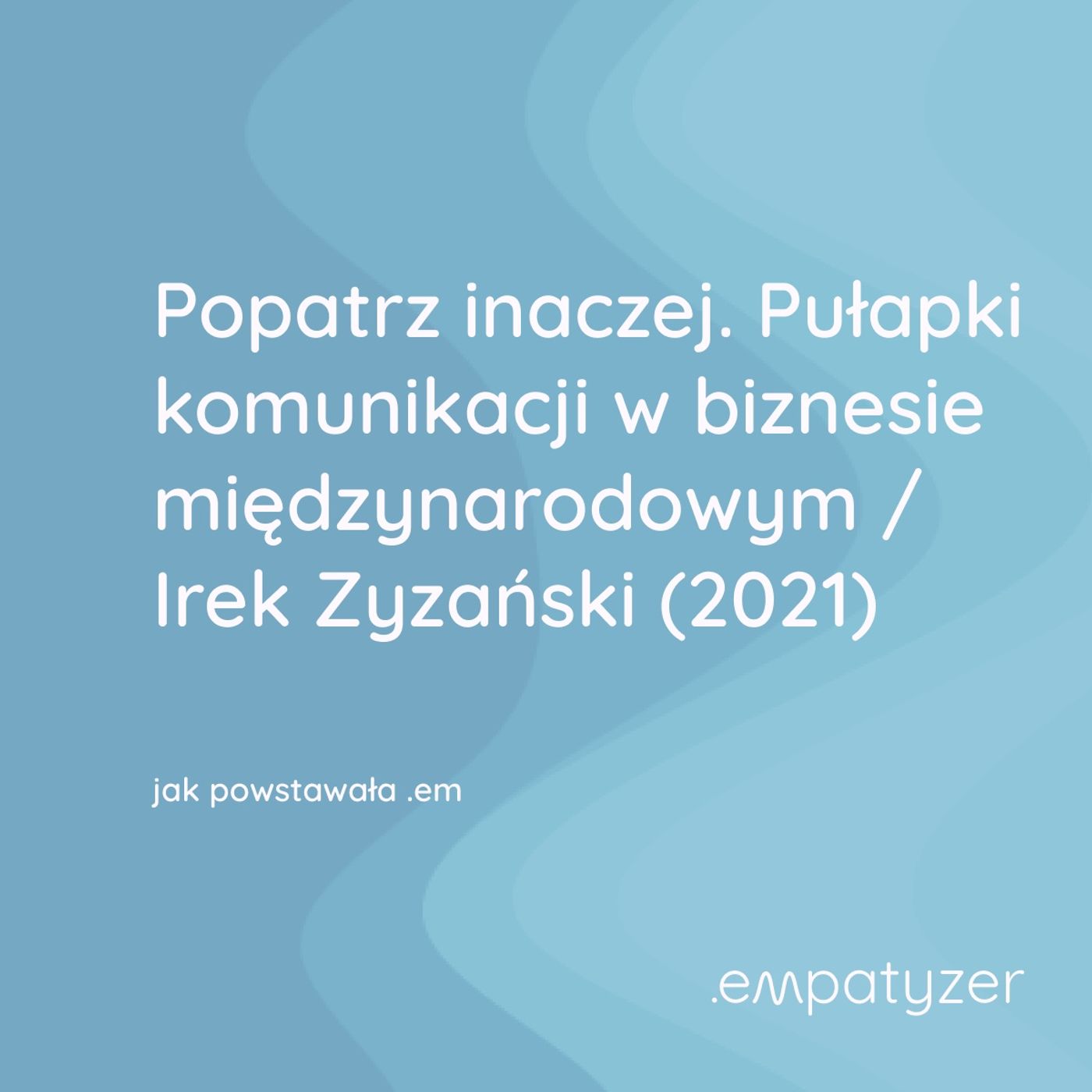 Moja przygoda z .em