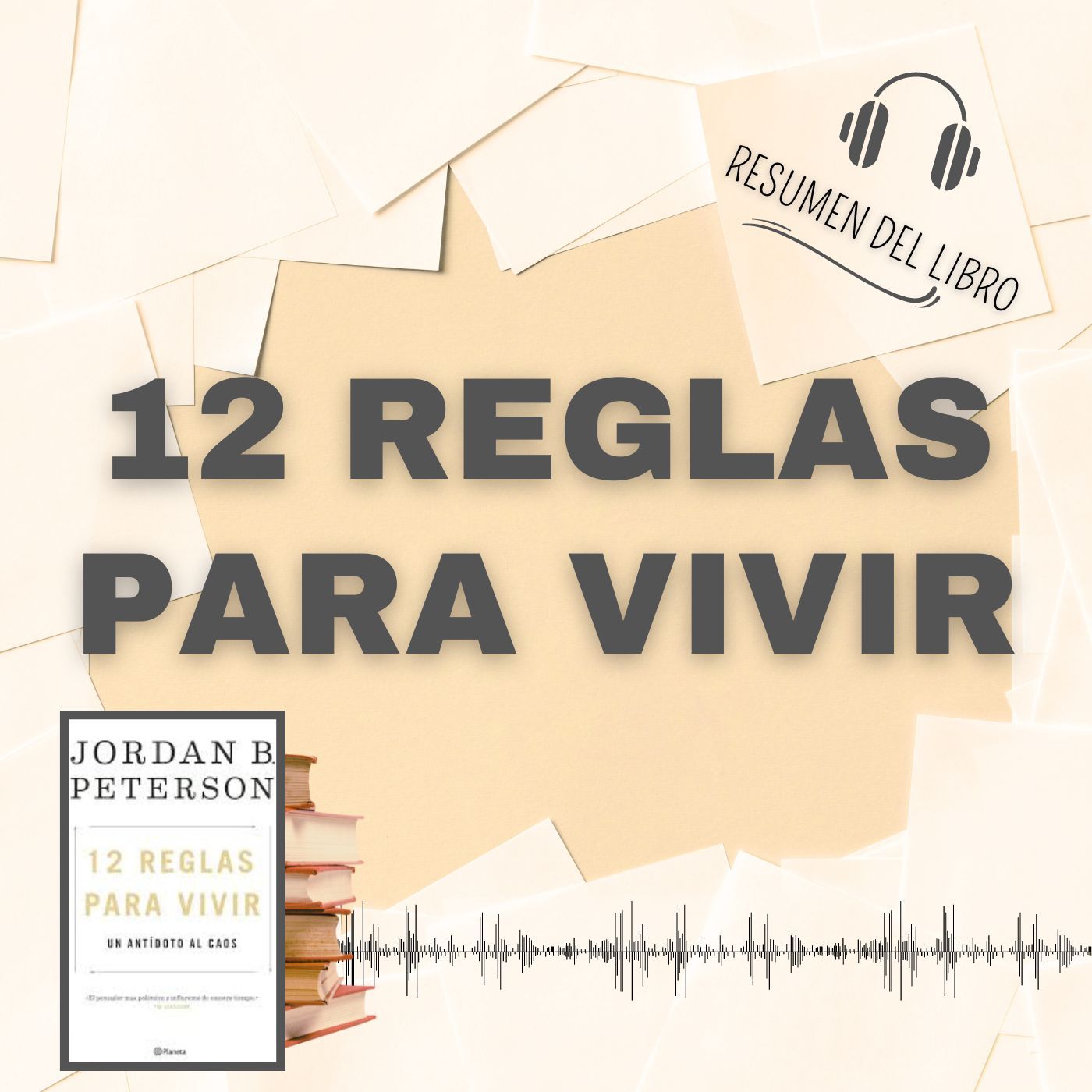 12 REGLAS PARA LA VIDA 📗 Resumen del Libro - Ideas Clave de JORDAN B. PETERSON (Baja tu PDF📥)