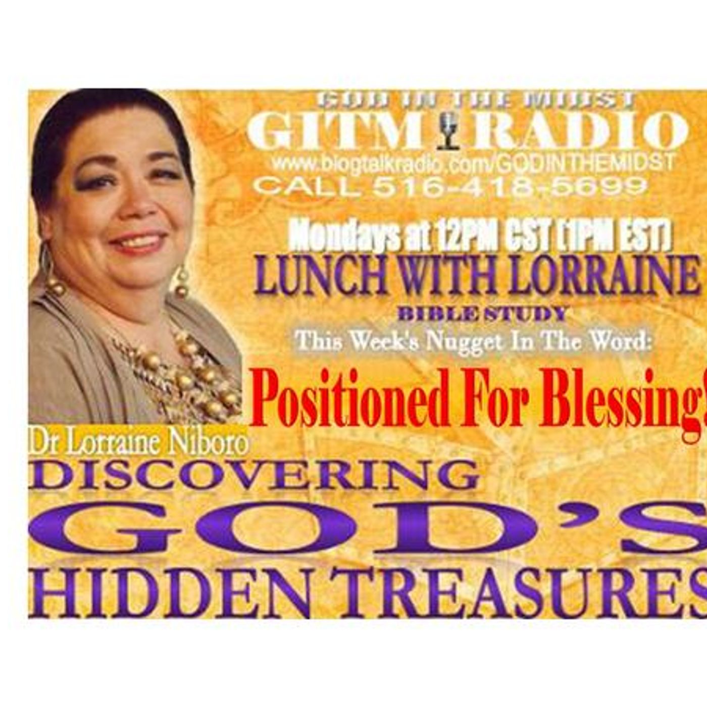 10.09.23 LunchWithLorraineDiscovering God's Hidden Treasures:POSITIONED4BLESSING episode artwork