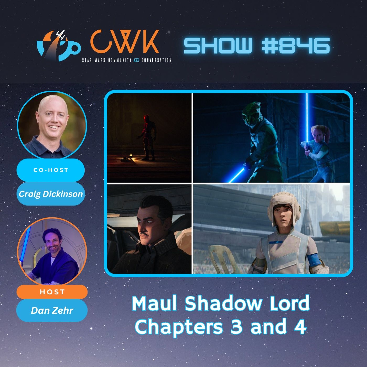 CWK Show #846: Maul Shadow Lord- "Whispers in the Unknown" & "Pride and Vengeance"