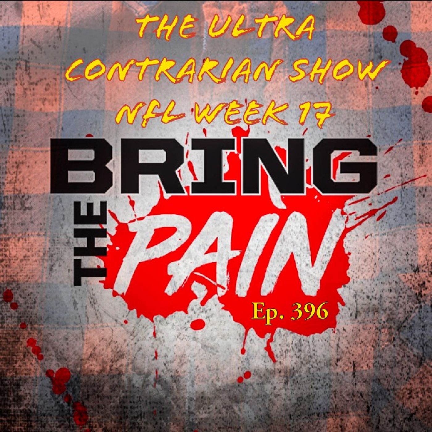 The Ultra Contrarian Show: NFL Week 17