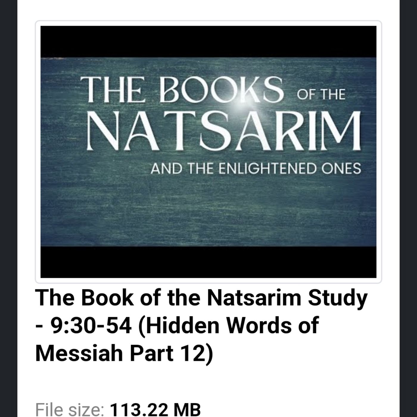 The Book of the Natsarim Study - 9:30-54 (Hidden Words of Messiah Part 12) episode artwork
