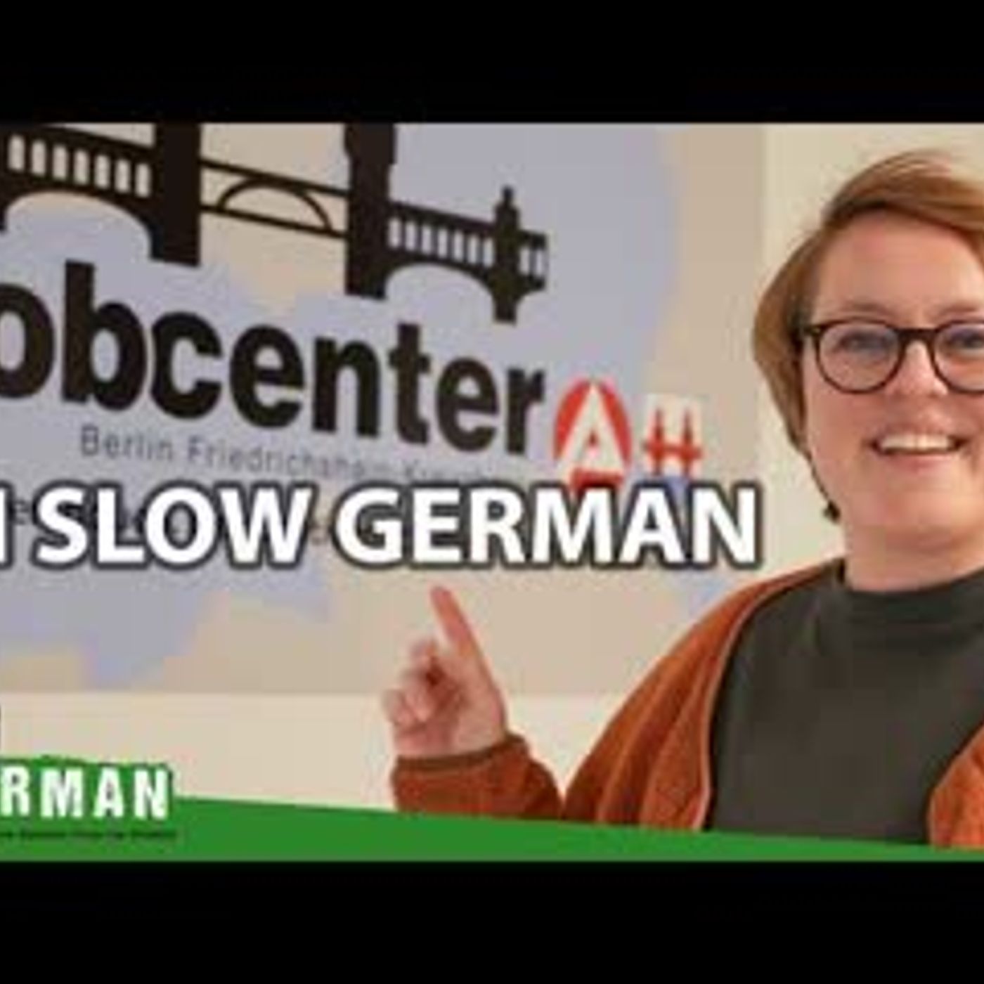 Jobcenter in Slow German   Super Easy German 305