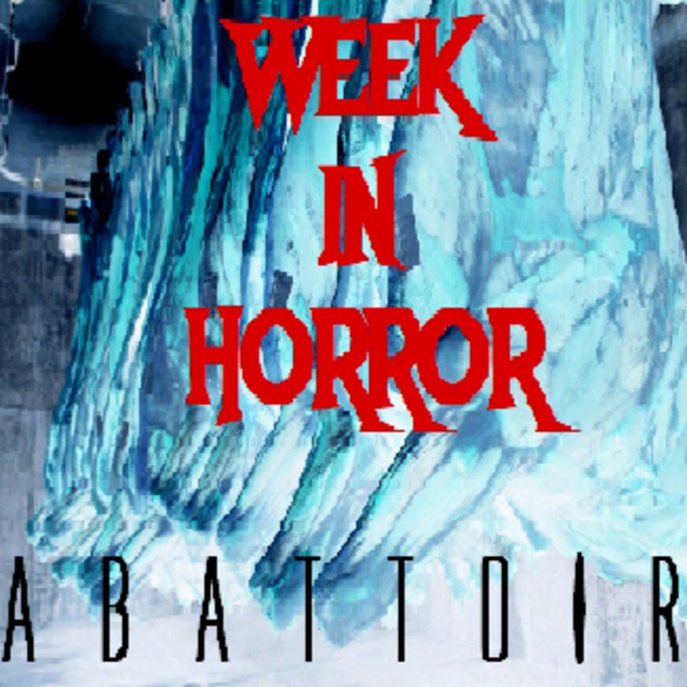 The Week in Horror Podcast
