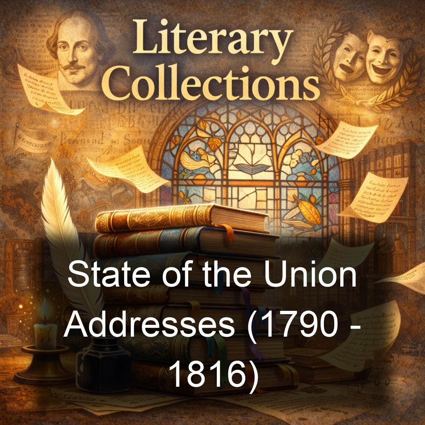 State of the Union Addresses (1790 - 1816) cover art