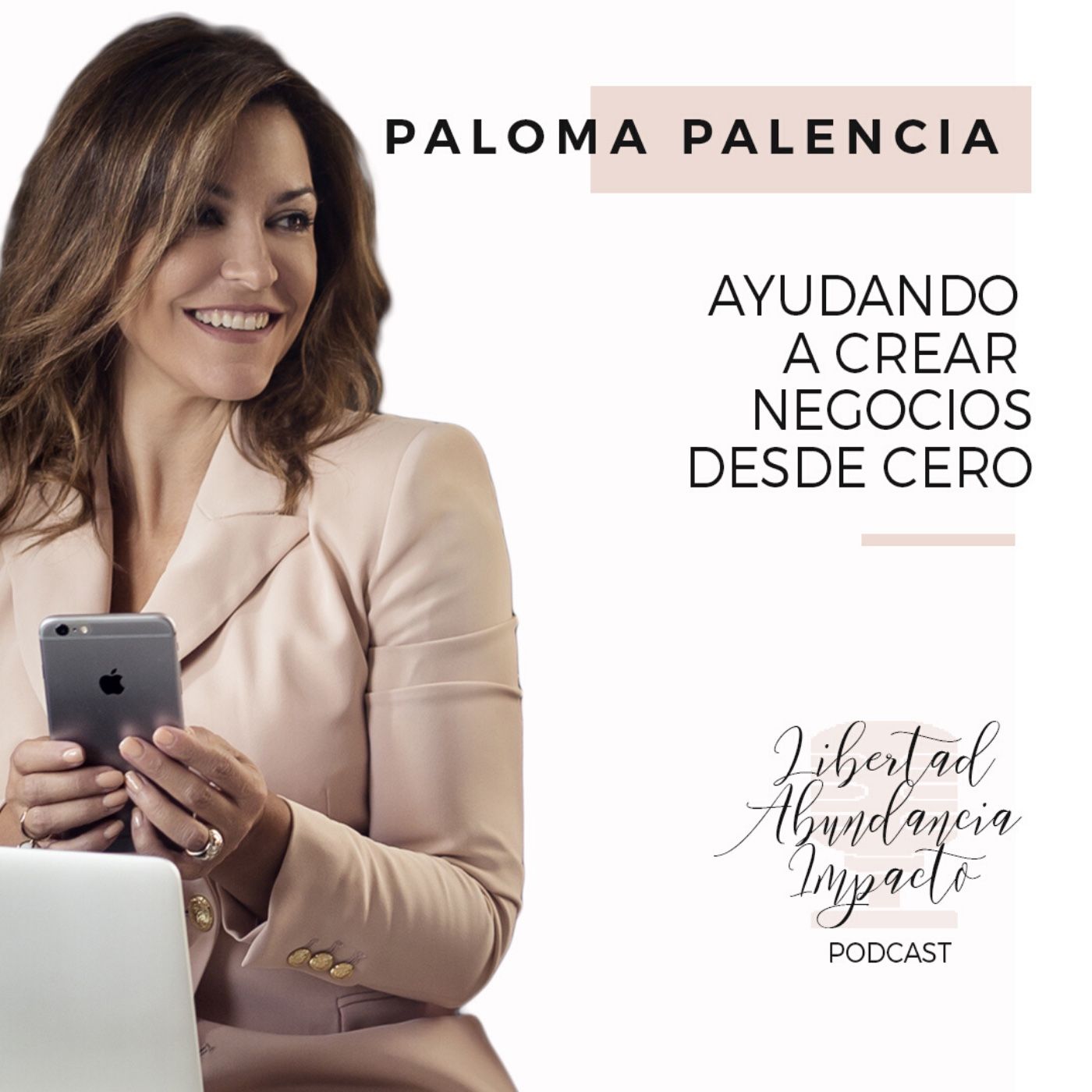 Creando Negocios Elite con Paloma Palencia