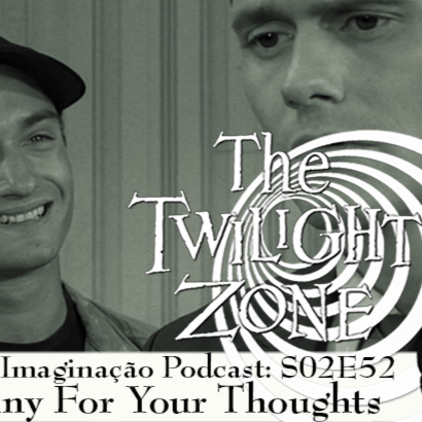 Além da Imaginação Podcast : S02E52 A Penny For Your Thoughts episode artwork