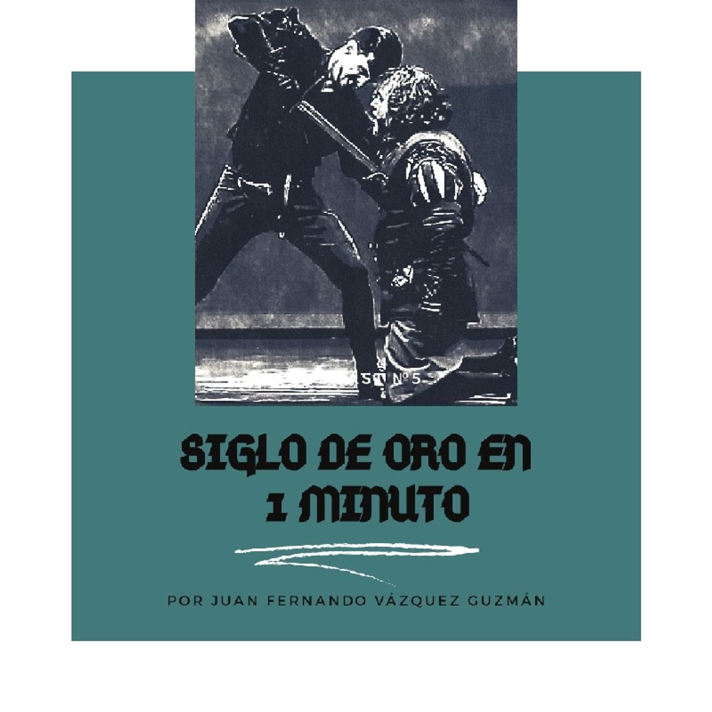 Serie.Siglo De Oro En 1 Minuto.