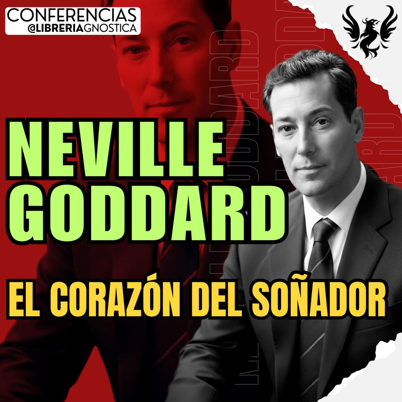 NEVILLE GODDARD ❯ El Corazon del Soñador ❯ 🔥 Conferencia Completa 💫 Ley de la Asuncion episode artwork