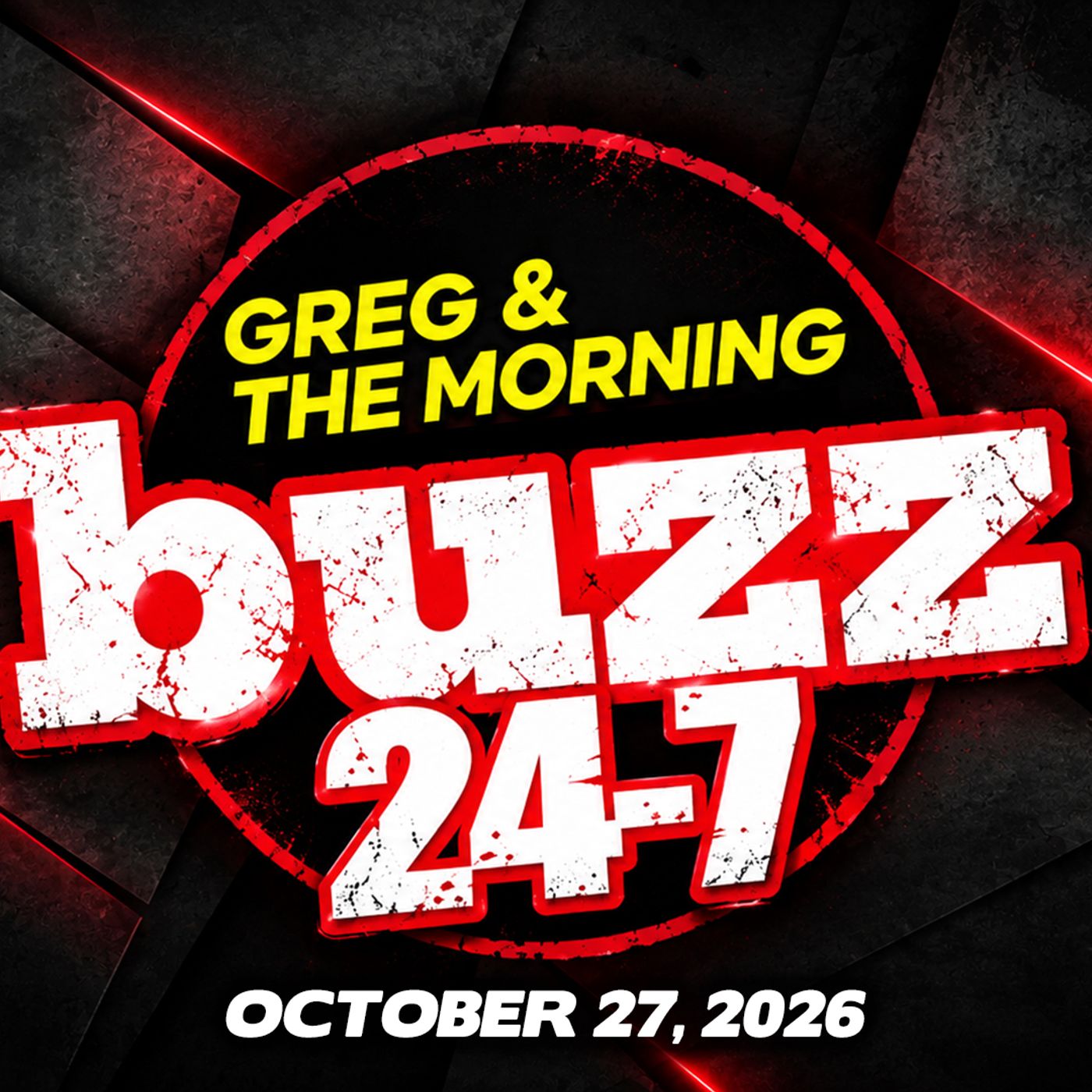 (10-27-2026) The Buzz 24/7 Podcast: Rob Riggle, Scene Stealers & Movie Quotes