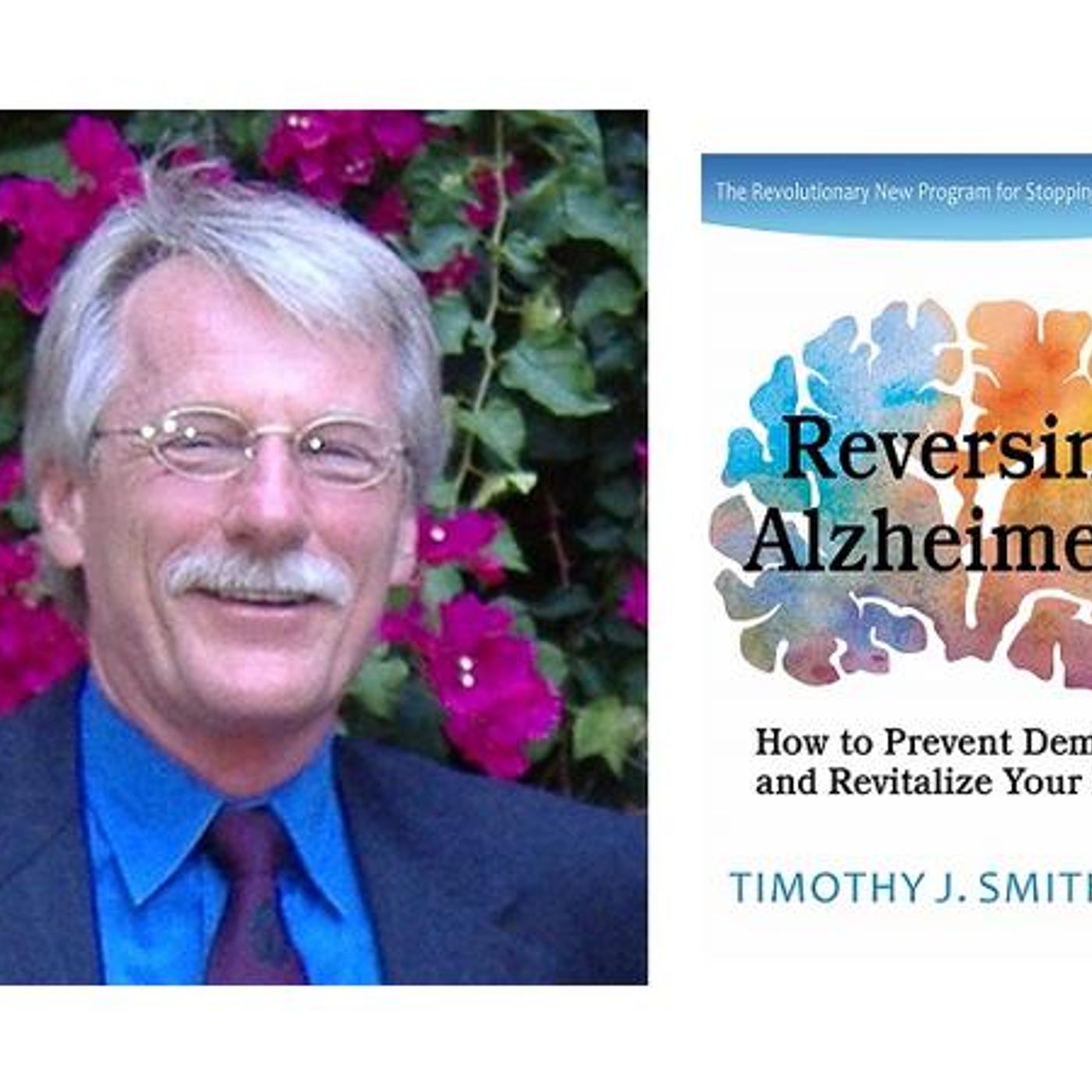 Dr. Timothy Smith talks #ReversingAlzheimers on #ConversationsLIVE episode artwork