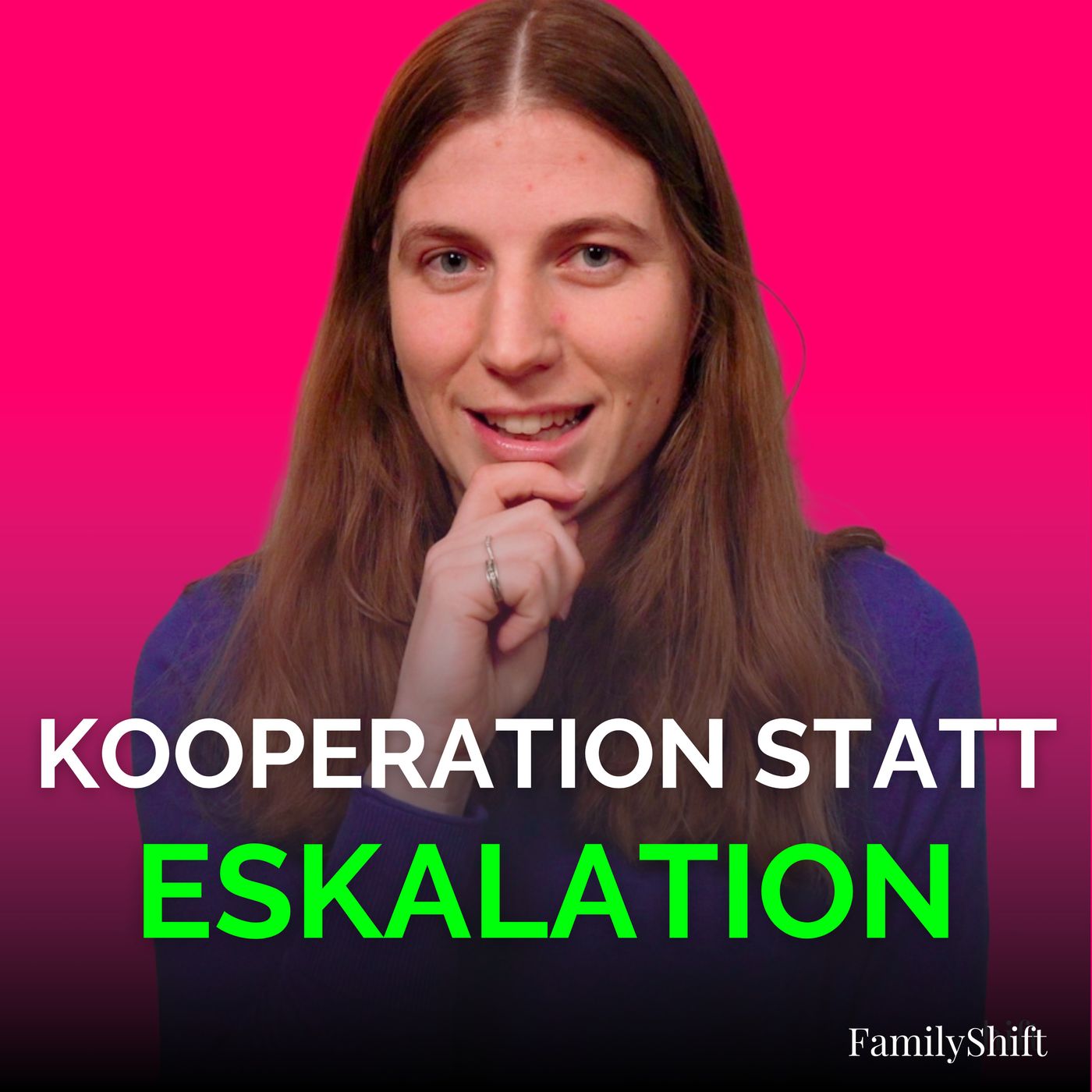 FamilyShift - Der Vodcast für positive Veränderungen in deiner Familie
