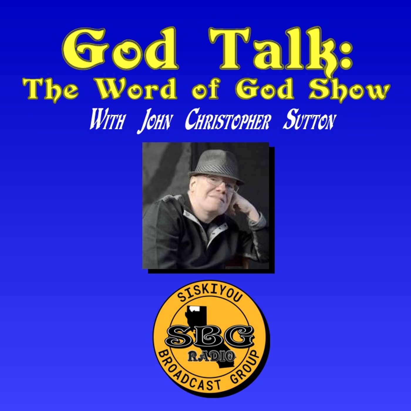 God Talk: The Word Of God Show