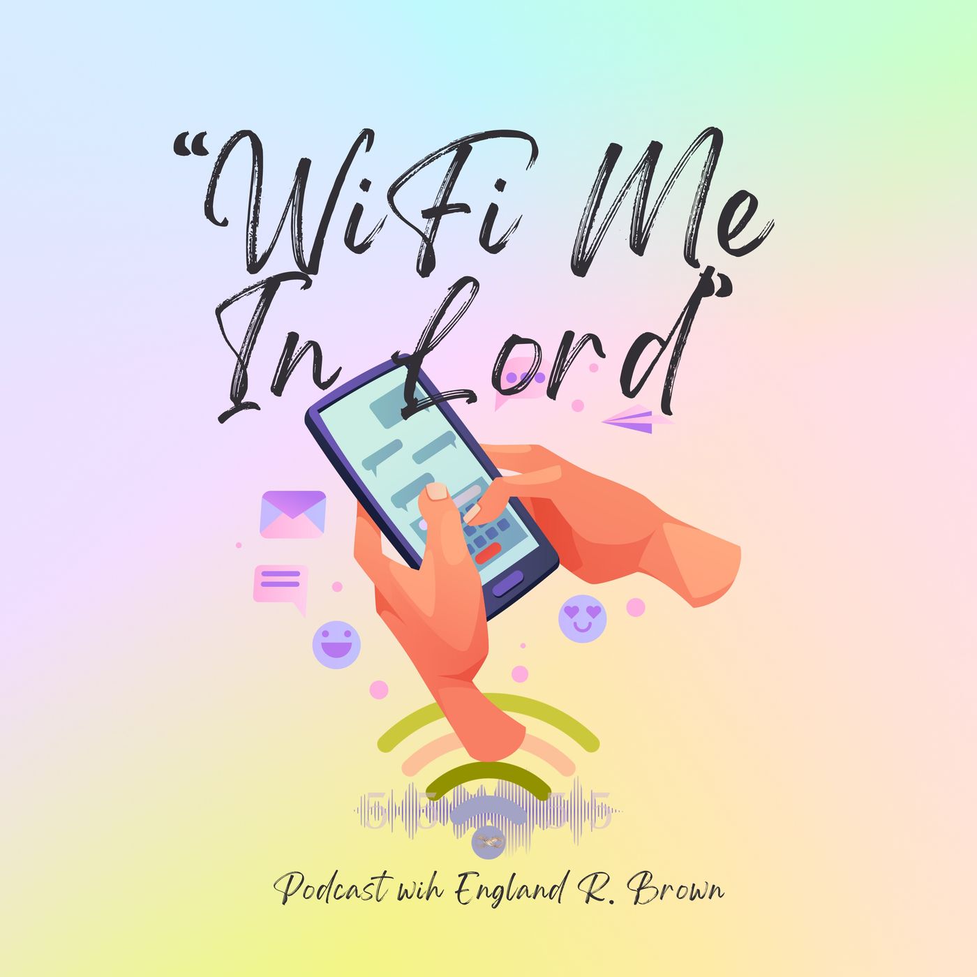 WiFi Me In Lord