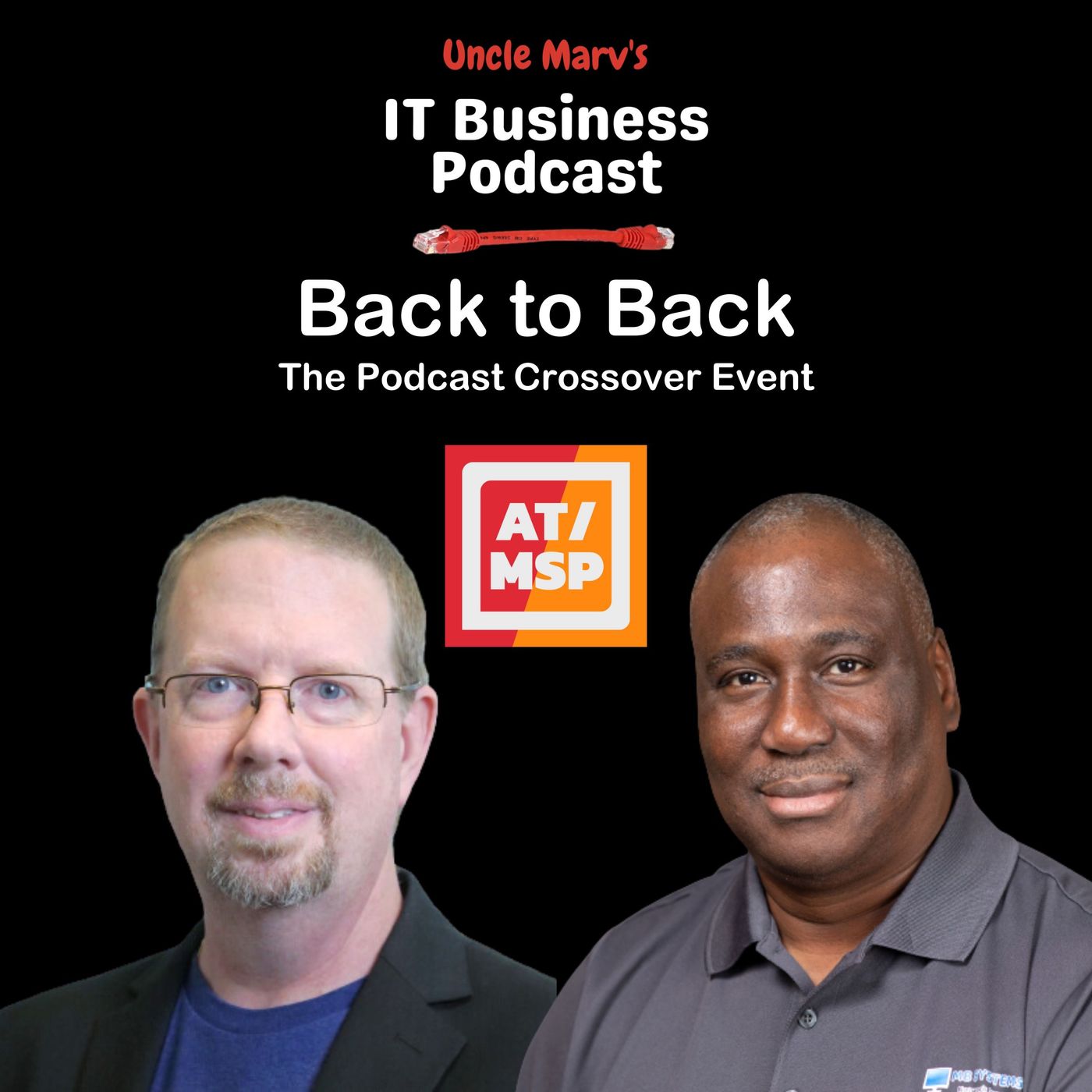 Uncle Marv\'s IT Business Podcast