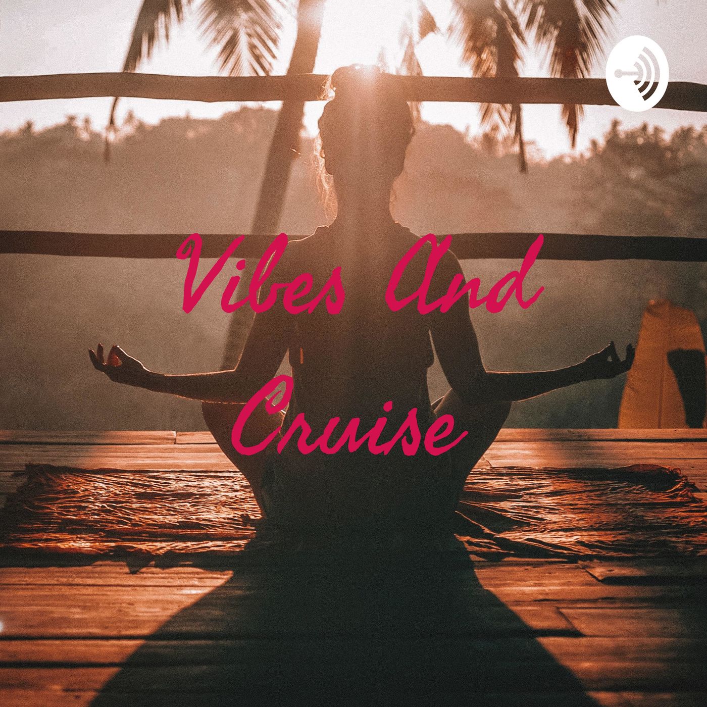 Vibes And Cruise