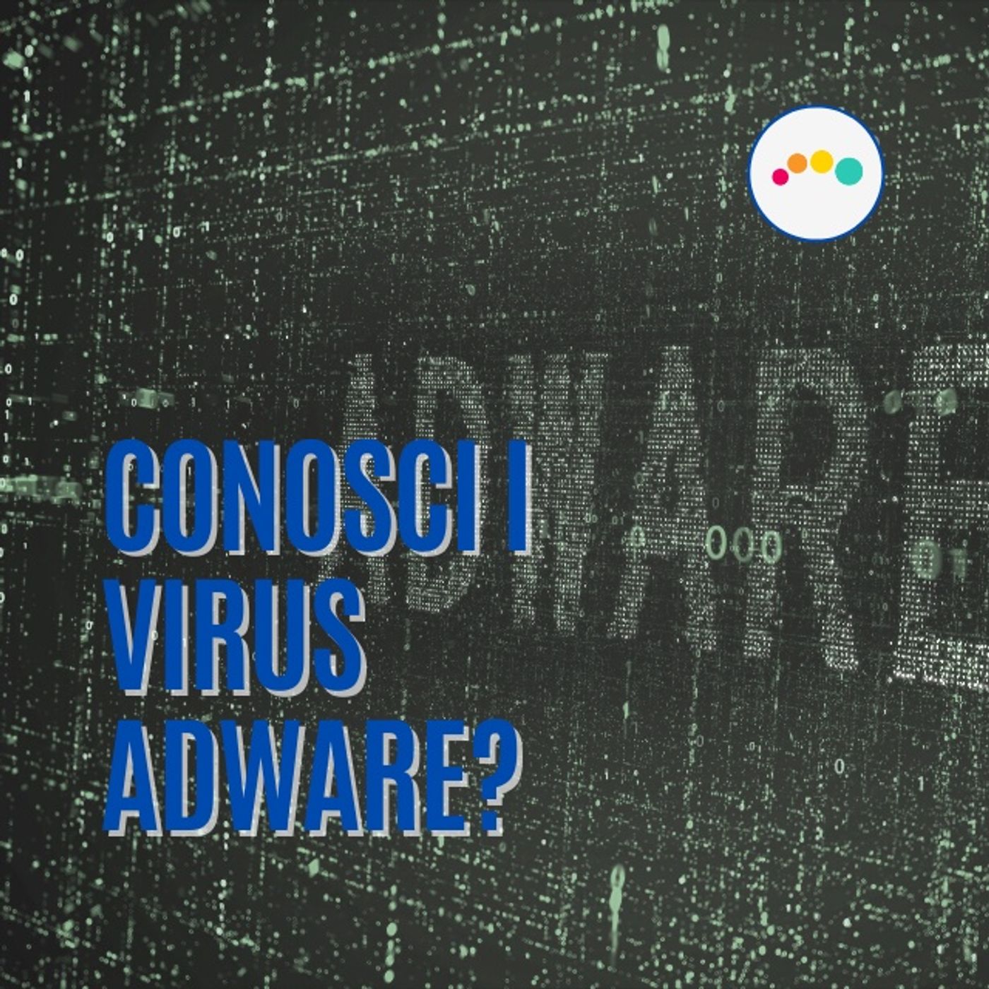 SICUREZZA e INFORMATICA in PILLOLE (max durata 10 min) ... --> Da Inesperto a Consapevole