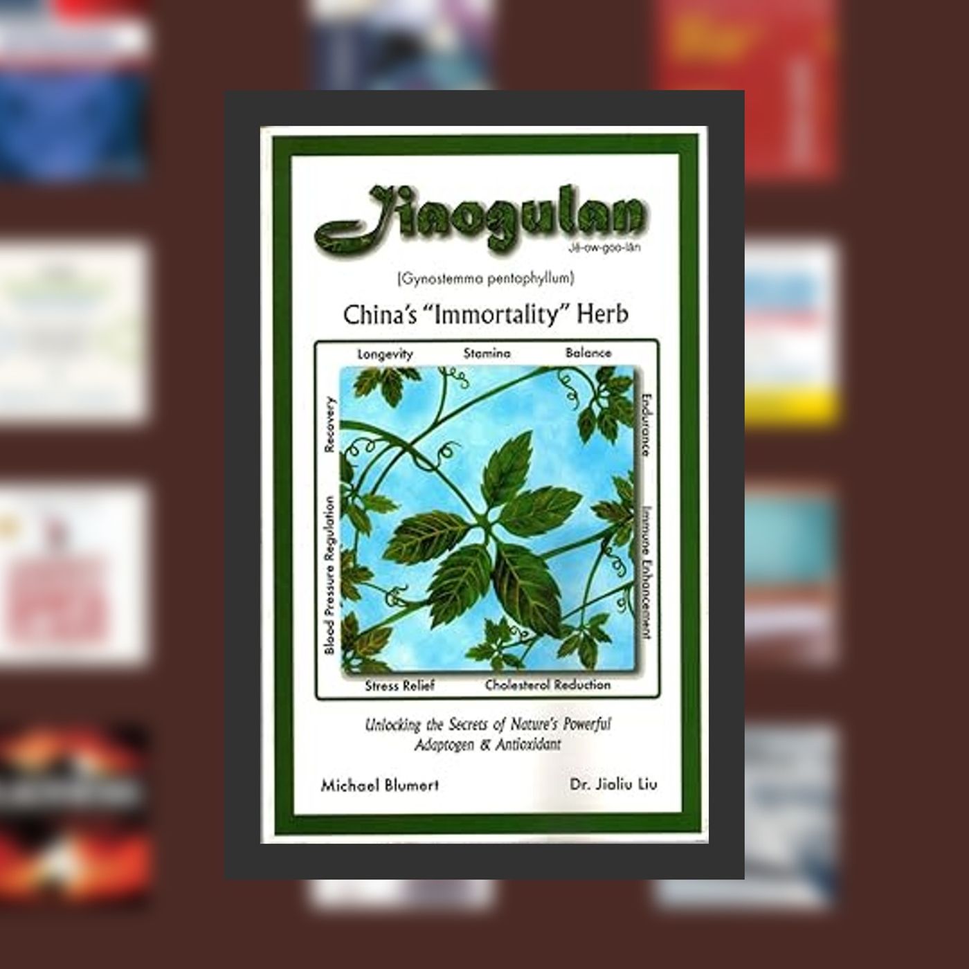 DOWNLOAD [PDF] Jiaogulan - China's 'Immortality Herb' By  Dr Jialiu Liu (Author),  Full Episode episode artwork