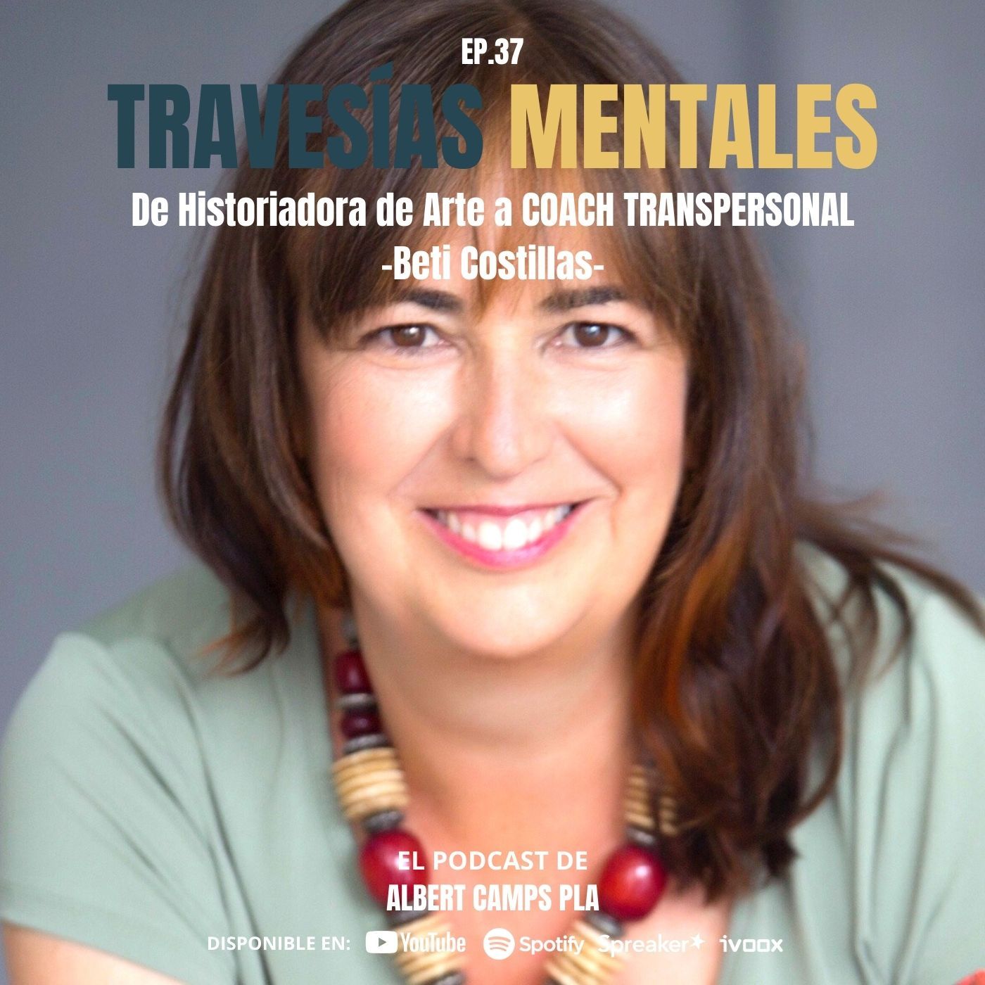 Travesías Mentales. El podcast de Albert Camps Pla