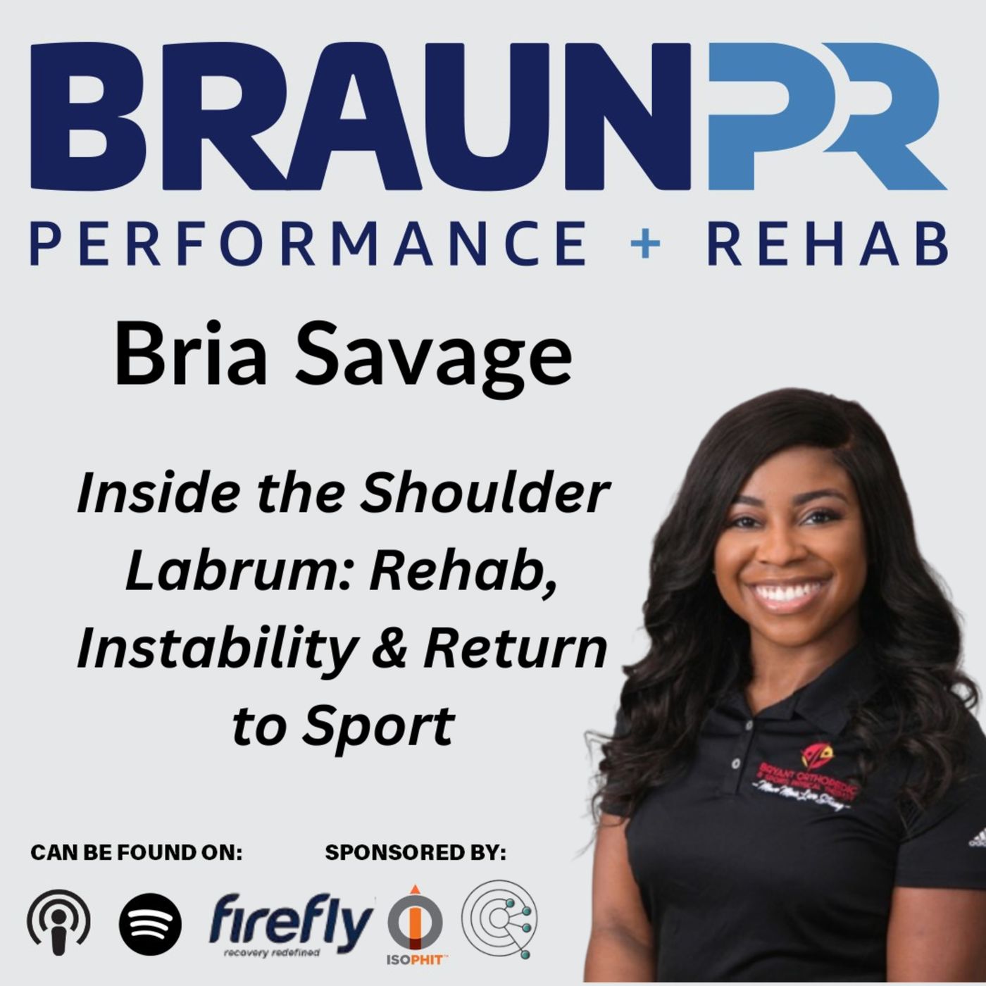 Bria Savage: Inside the Shoulder Labrum: Rehab, Instability & Return to Sport