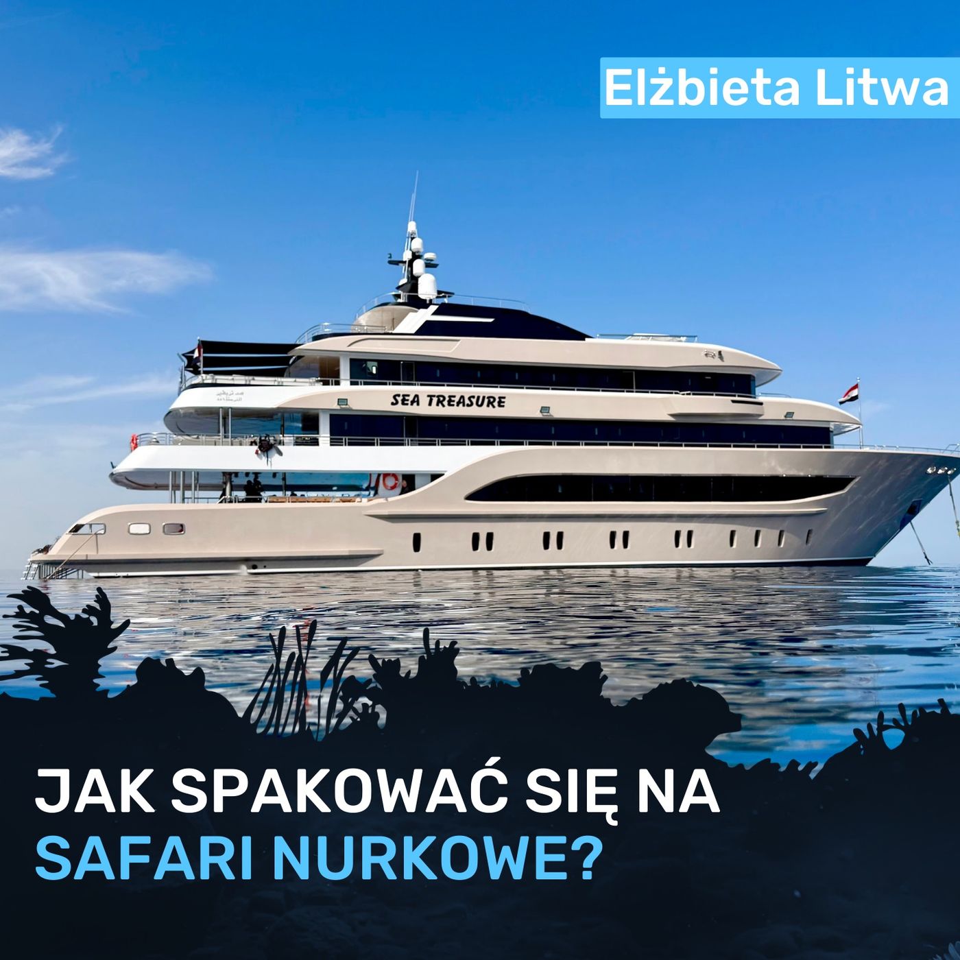 Protipy na safari nurkowe? - Elżbieta Litwa episode artwork