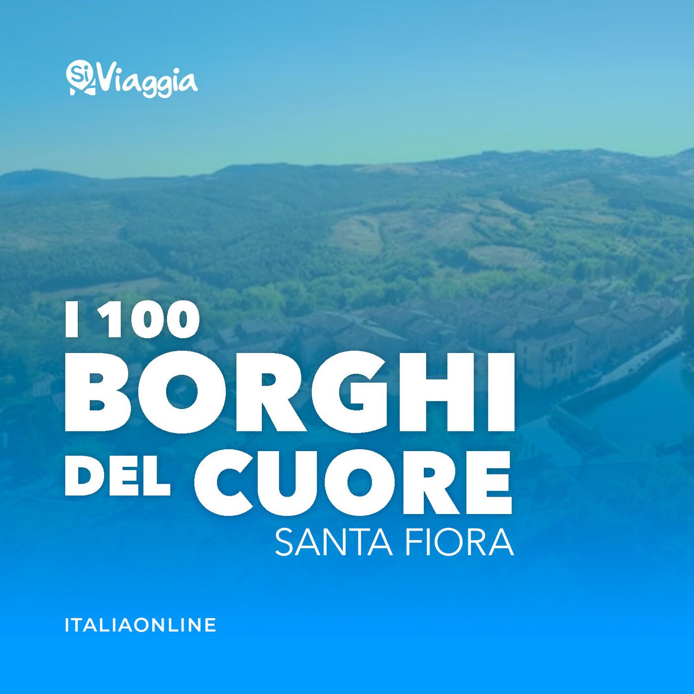 I 100 borghi del cuore di SiViaggia