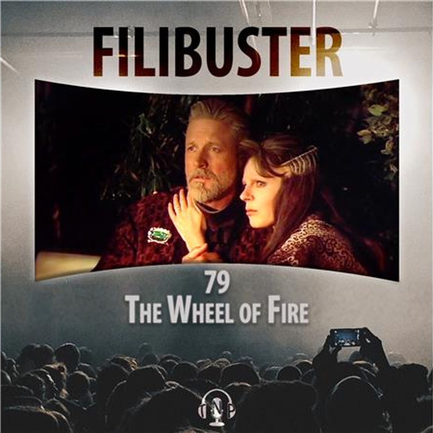 79 - The Wheel of Fire