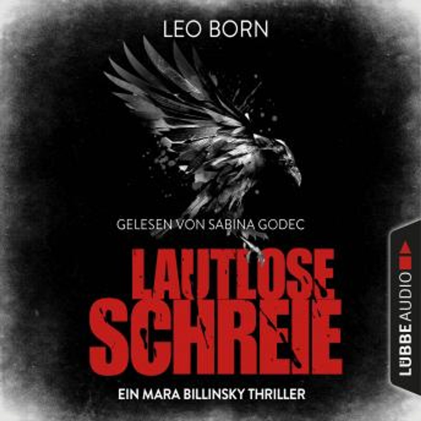 [German] - Lautlose Schreie - Ein Mara Billinsky Thriller - Ein Fall für Mara Billinsky 2 (Gekürzt) by Leo Born episode artwork