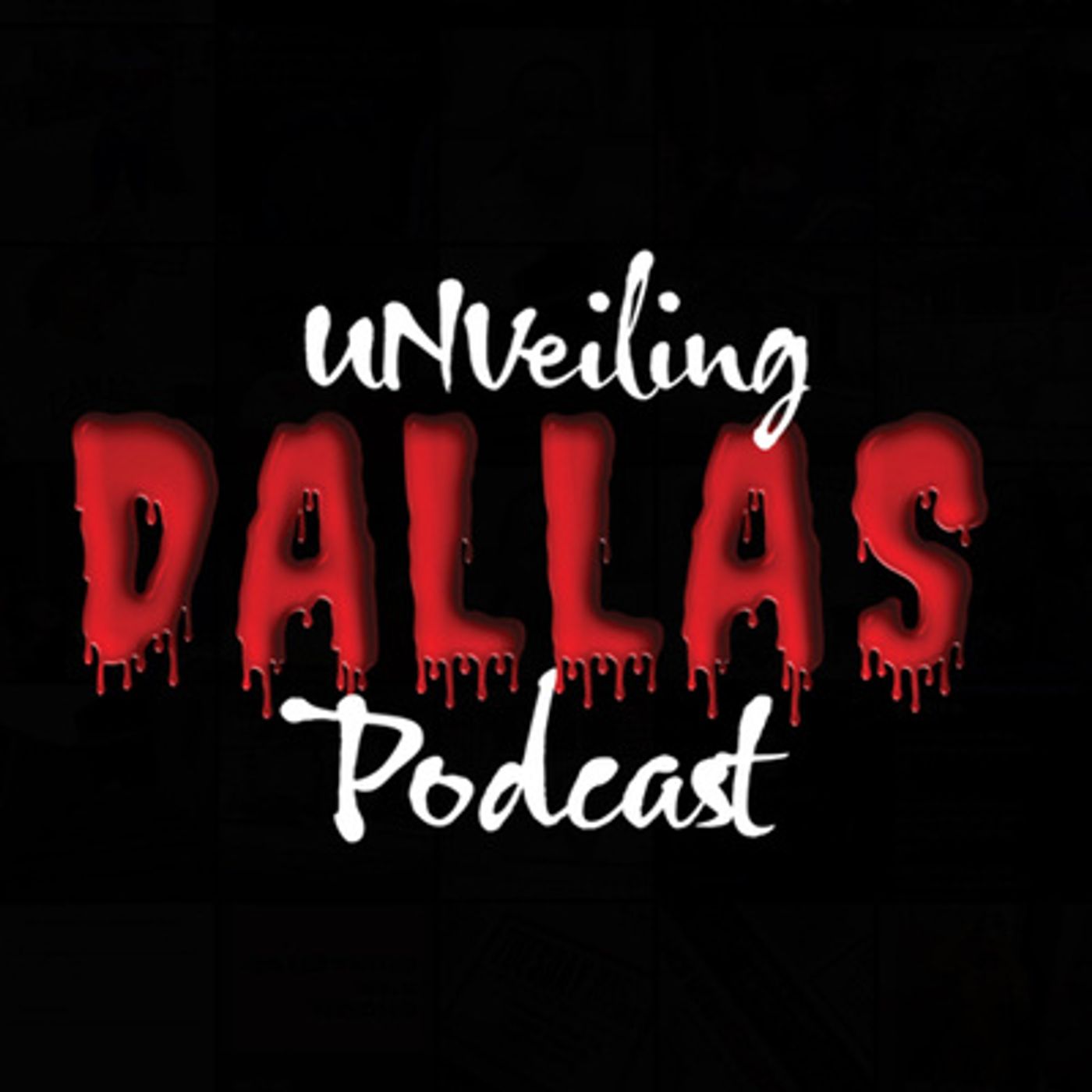 Unveiling Dallas